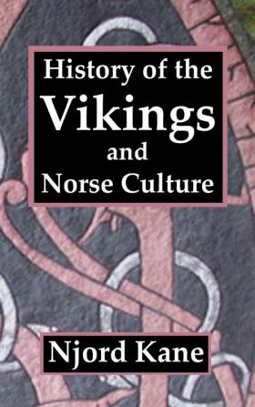 History of the Vikings and Norse Culture