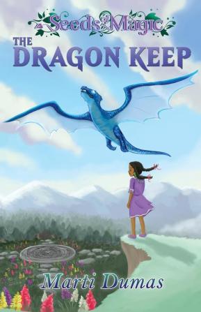 The Dragon Keep: 2 (Seeds of Magic)