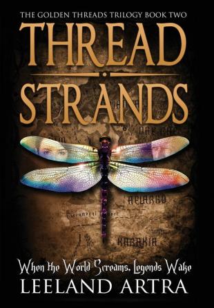 Thread Strands: Golden Threads Trilogy Book Two: 2