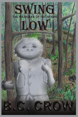 Swing Low: The Hangman Of The Woods