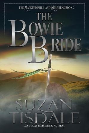 The Bowie Bride: Book Two of The Mackintoshes and McLarens Series: 2