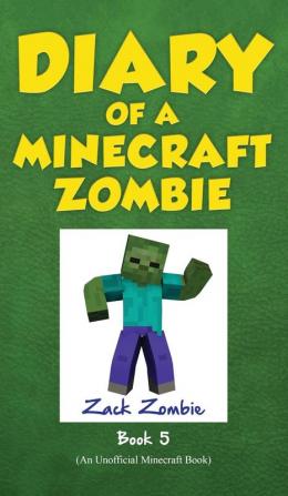 Diary of a Minecraft Zombie Book 5