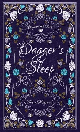 Dagger's Sleep: 1 (Beyond the Tales)