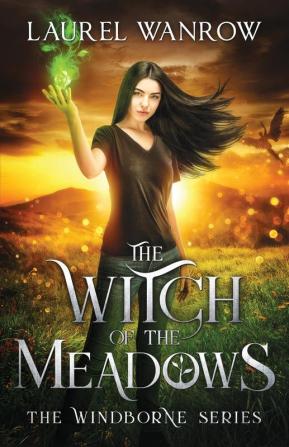 The Witch of the Meadows: 1 (Windborne)