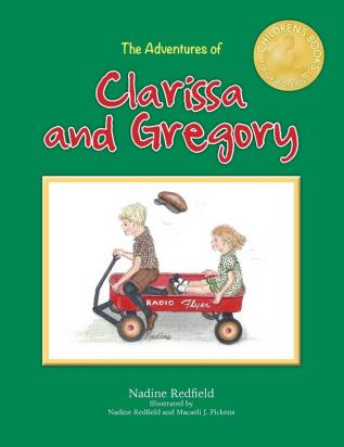 The Adventures of Clarissa and Gregory (Children's Books for Grandparents)