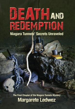 Death and Redemption: Niagara Tunnels' Secrets Unraveled: 3 (Josh and Mac Mystery Adventure in Niagara Falls)