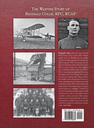 Royal Flying Corps Combat Flying Log: The Wartime Story of Reginald Collis RFC RCAF