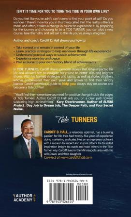 Tide Turners: The Practical Guide To Help You Feel In Control Experience More Joy And Sustain Achievement In Life