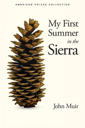 My First Summer in the Sierra (American Voices)