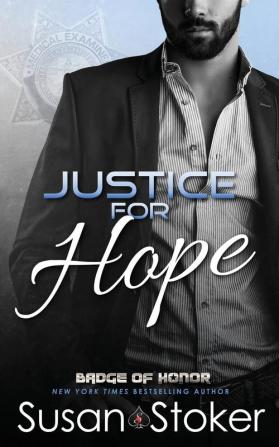 Justice for Hope: 12 (Badge of Honor: Texas Heroes)