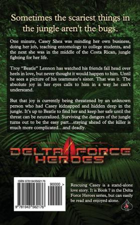 Rescuing Casey: 7 (Delta Force Heroes)