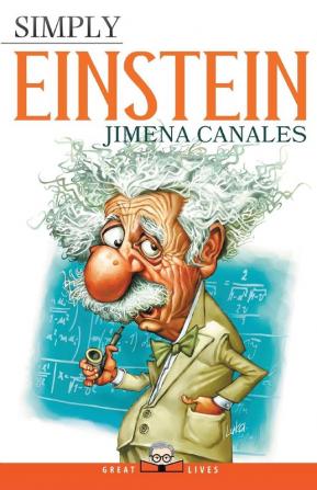 Simply Einstein: 27 (Great Lives)