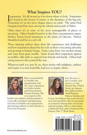 Discover Your Inspiration Elsie Crowninshield Edition: Real Stories by Real People to Inspire and Ignite Your Soul