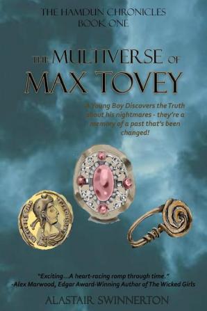 The Multiverse of Max Tovey: 1 (The Hamdun Chronicles)