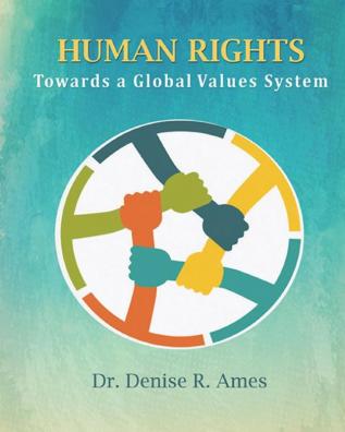 Human Rights: Towards a Global Values System