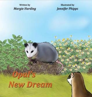 Opal's New Dream