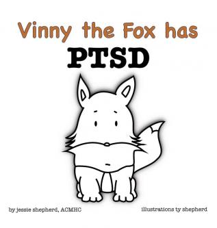 Vinny the Fox has PTSD: 3 (What Mental Disorder)