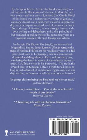 The Day on Fire: A Novel Suggested by the Life of Arthur Rimbaud (Valancourt 20th Century Classics)