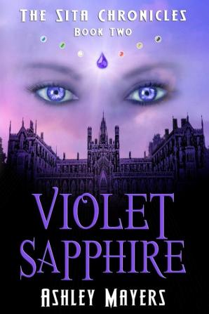 Violet Sapphire: The Sita Chronicles - Book Two: 2