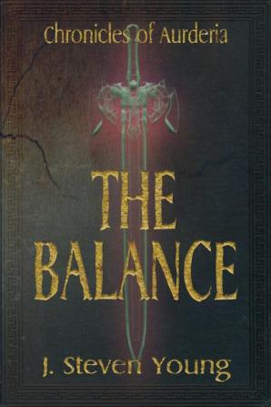 The Balance: 1 (Chronicles of Aurderia)