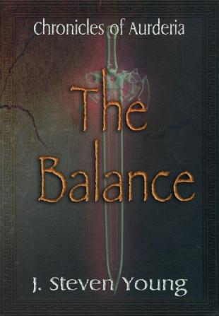 The Balance: 1 (Chronicles of Aurderia)