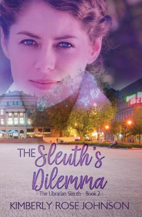 The Sleuth's Dilemma: 2 (Librarian Sleuth)