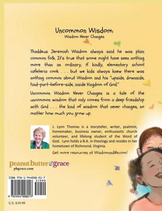 Uncommon Wisdom: Wisdom Never Changes