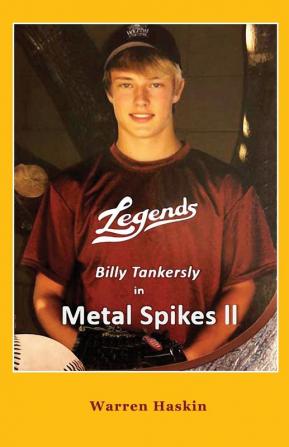 Billy Tankersly in Metal Spikes II: 2