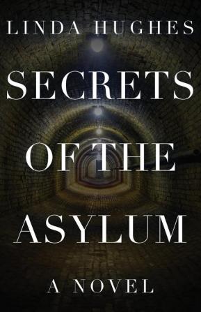 Secrets of the Asylum: 1 (Secrets Trilogy)