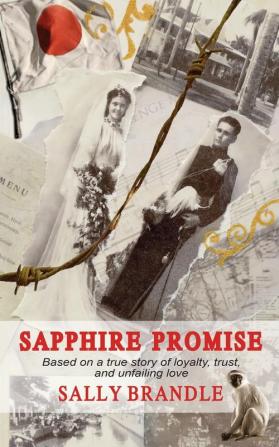 Sapphire Promise: Based on the true story of loyalty trust and unfailing love