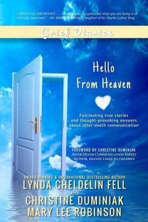 Grief Diaries: Hello From Heaven