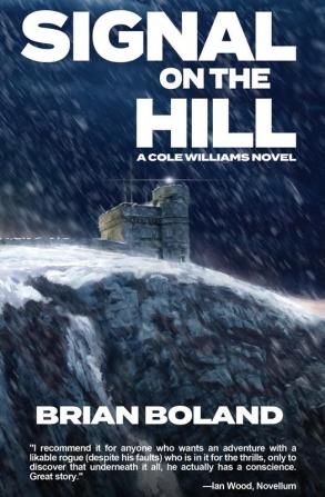 Signal on the Hill: A Cole Williams Novel: 3