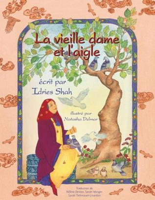 La Vieille dame et l'aigle (Hoopoe Teaching-Stories)