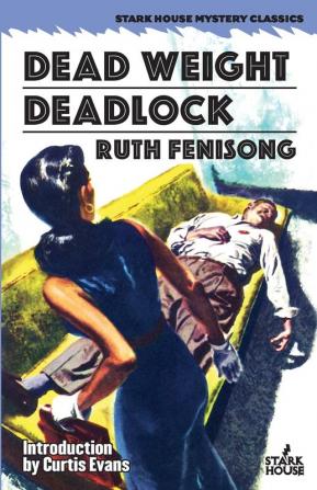 Dead Weight / Deadlock