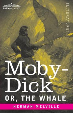 Moby-Dick; Or The Whale