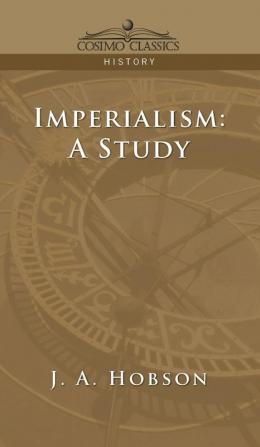 Imperialism: A Study