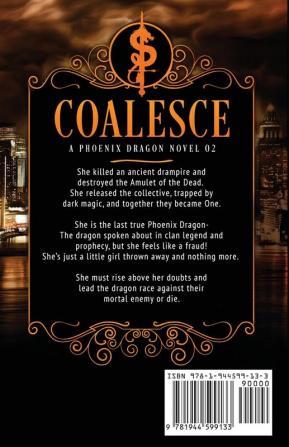 A Phoenix Dragon Novel 02: Coalesce