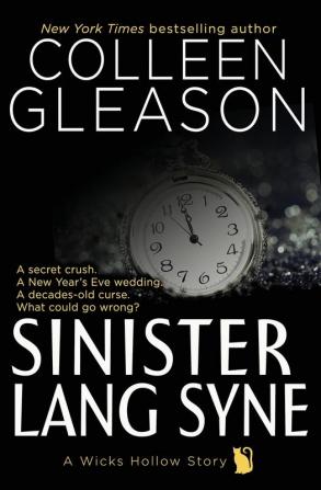 Sinister Lang Syne: A Short Holiday Novel (Wicks Hollow)