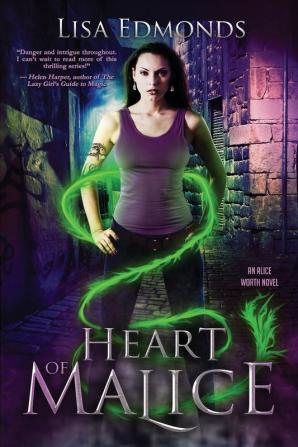 Heart of Malice: 1 (Alice Worth)