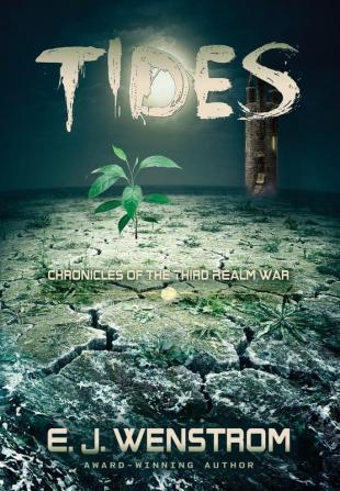 Tides: 2 (Chronicles of the Third Realm War)