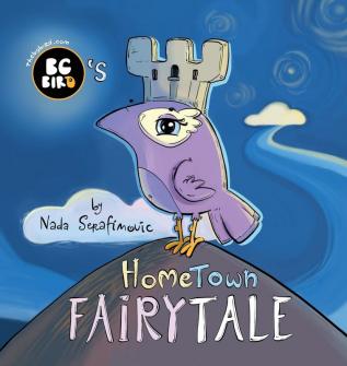 BG Bird's Hometown Fairytale (Bg Bird's World)