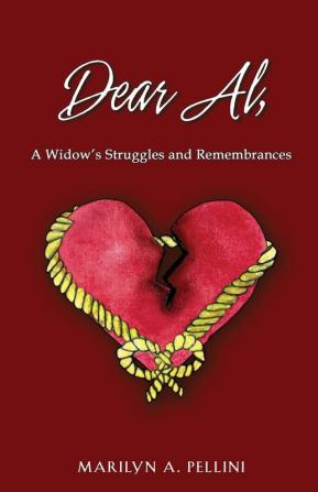 Dear Al: A Widow's Struggles and Remembrances