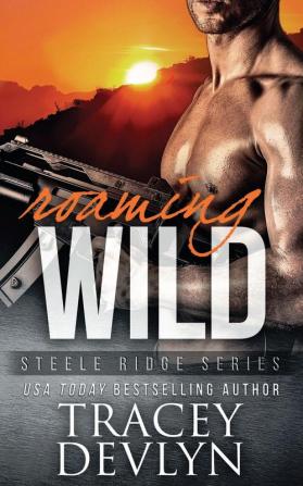 Roaming Wild: 5 (Steele Ridge)