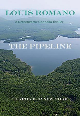 The Pipeline: Terror for New York: 5 (Detective Vic Gonnella)