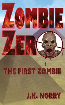 Zombie Zero: The First Zombie: 1