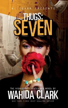 Thugs: Seven Thugs Series (Book 7) (Thugs and the Women Who Love Them)