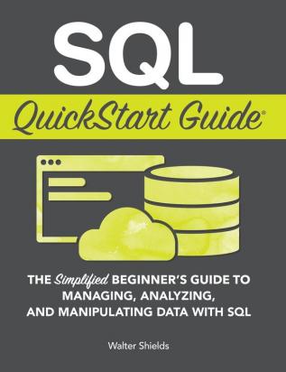 SQL QuickStart Guide