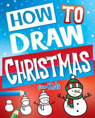 How to Draw Christmas for Kids: 4 (Stocking Stuffer Ideas)