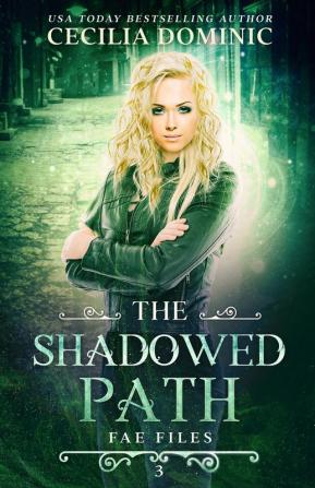 The Shadowed Path