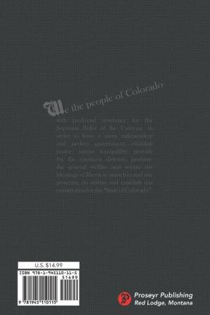 The Constitution of the State of Colorado: 38 (Us Constitution)